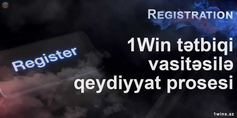 1Win rəsmi tətbiqi vasitəsilə qeydiyyatın tərkibi.